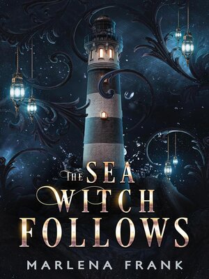 cover image of The Sea Witch Follows